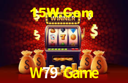 W79 Game,W79 Bet