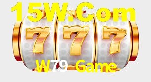 W79 Game,W79 Bet